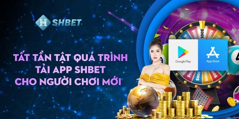 Một vài lưu ý cần nhớ khi tải app Shbet 